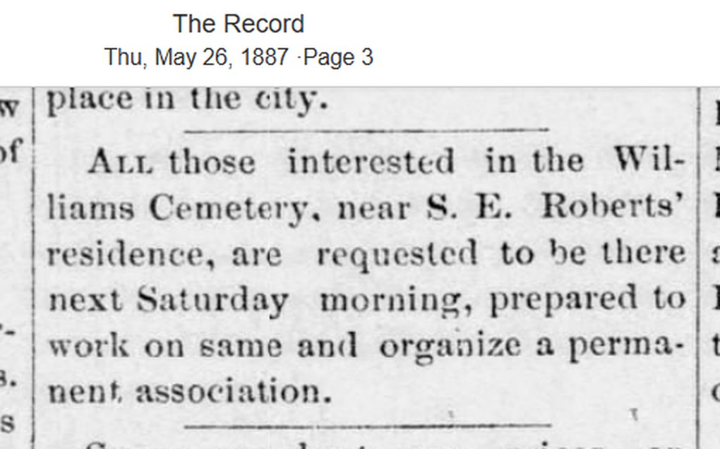 A short newspaper notice from The Record, May 26 1887, calling all those interested in the Williams Cemetery to come Saturday morning prepared to work and organize a permanent association.